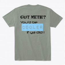 Got Meth?